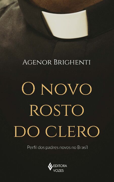 Livro O novo rosto do clero: perfil dos padres novos no B...