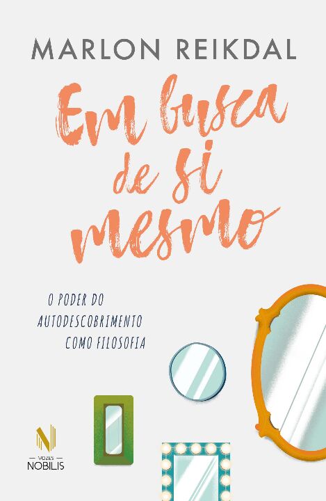 Livro Em busca de si mesmo: o poder do autodescobrimento ...