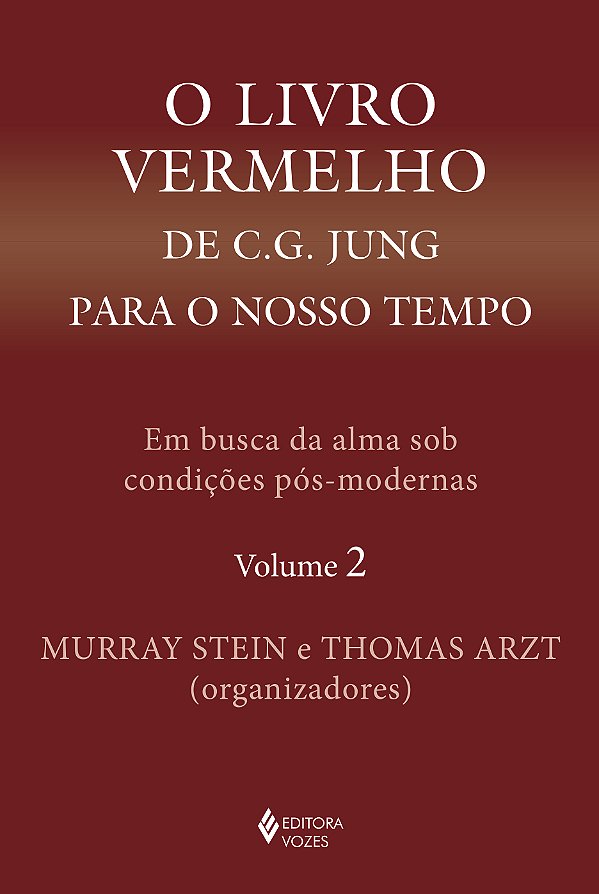 o Livro Vermelho De C. G. Jung Para o Nosso Tempo - Vol. ...