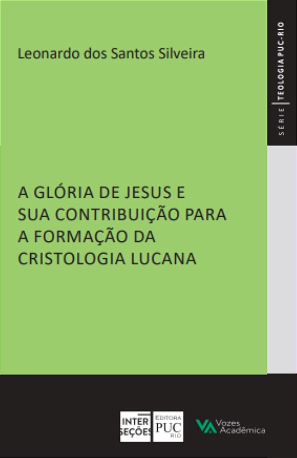Livro A glória de Jesus e sua contribuição para a formação da c...