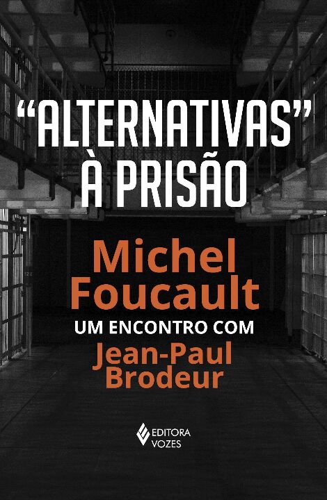 Livro Alternativas à prisão: michel foucault: um encontro...