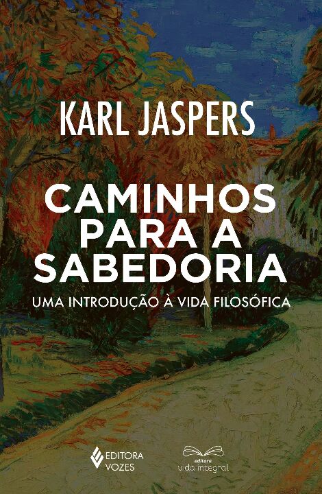 Livro Caminhos para a sabedoria: uma introdução à vida fi...
