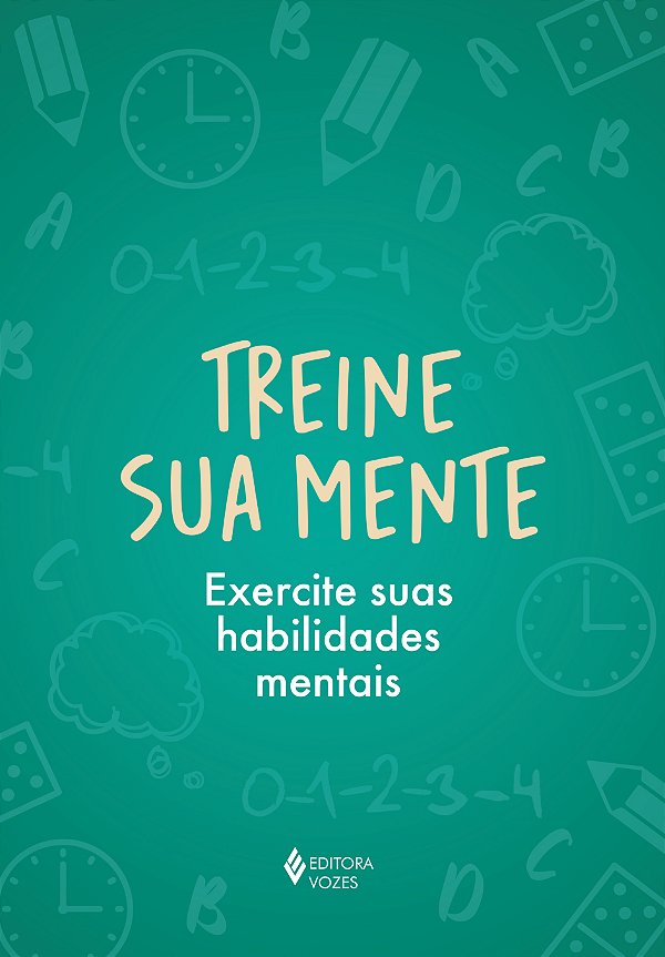 Livro Treine sua mente: exercite suas habilidades mentais