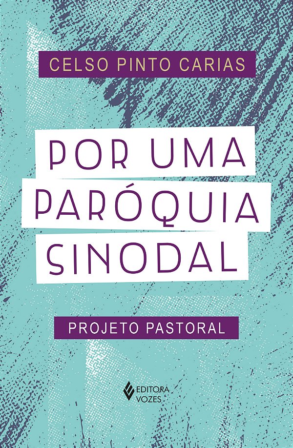 Livro Por uma paróquia sinodal: projeto pastoral