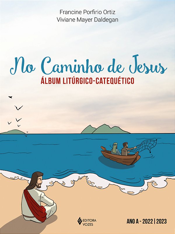 Livro No caminho de jesus - ano a - 2022/2023: álbum litú...
