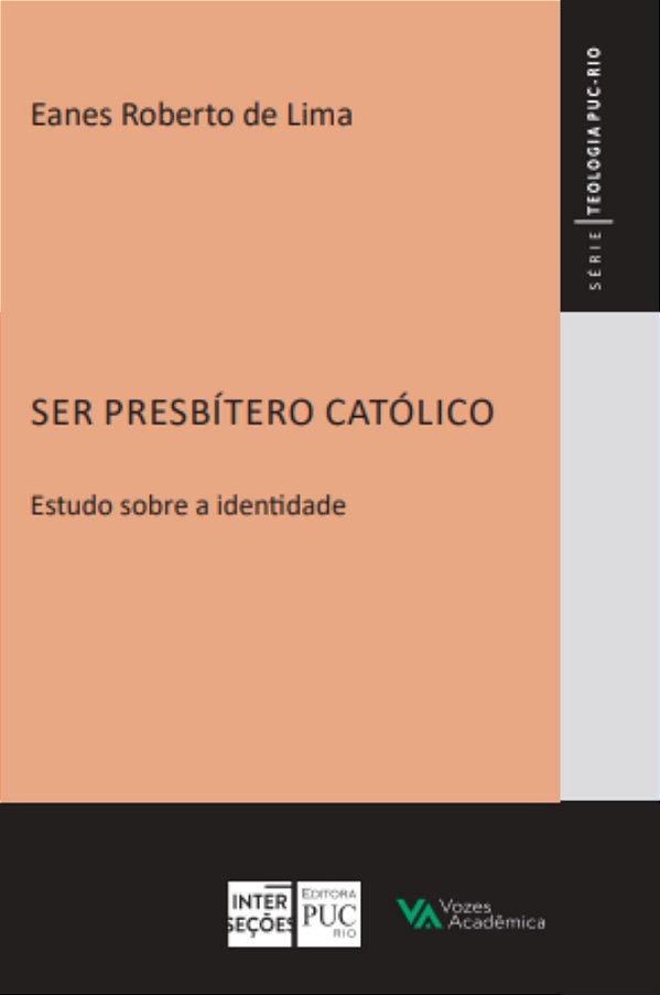 Livro Ser presbítero católico: Estudo sobre a identidade