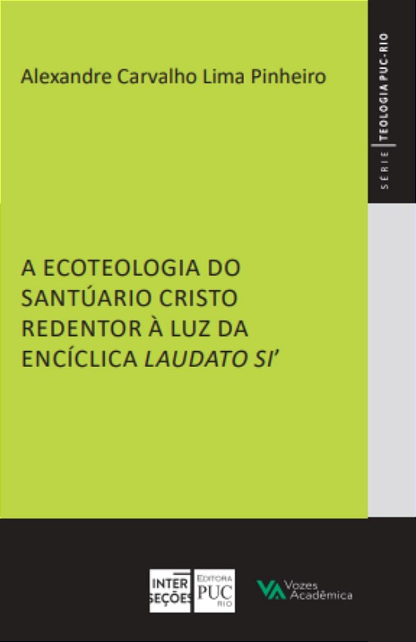 Livro A ecoteologia do Santuário Cristo Redentor à luz da...