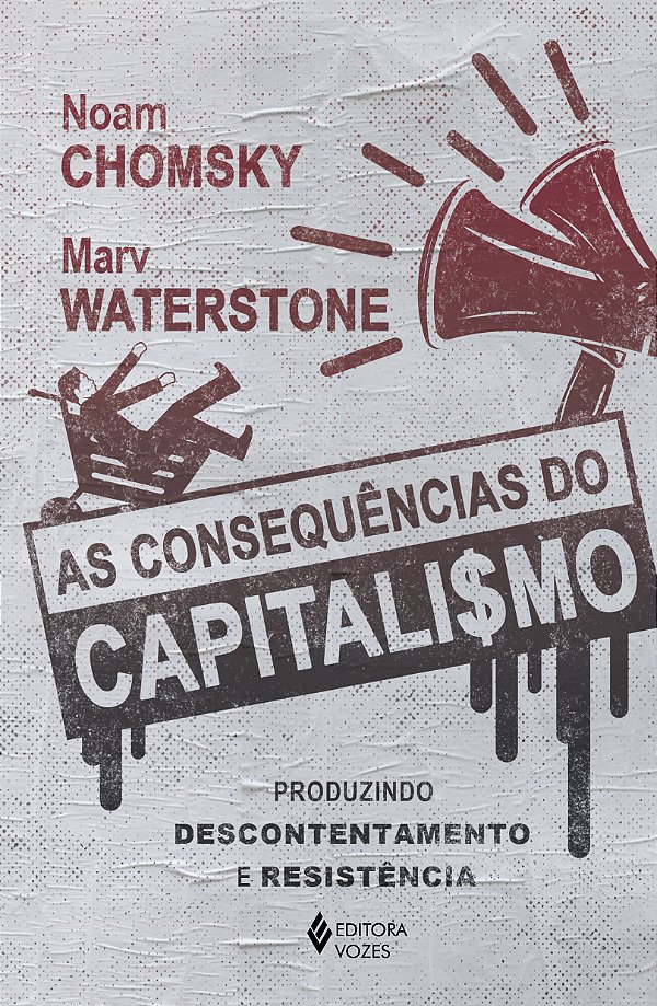 Livro As consequências do capitalismo: produzindo descont...
