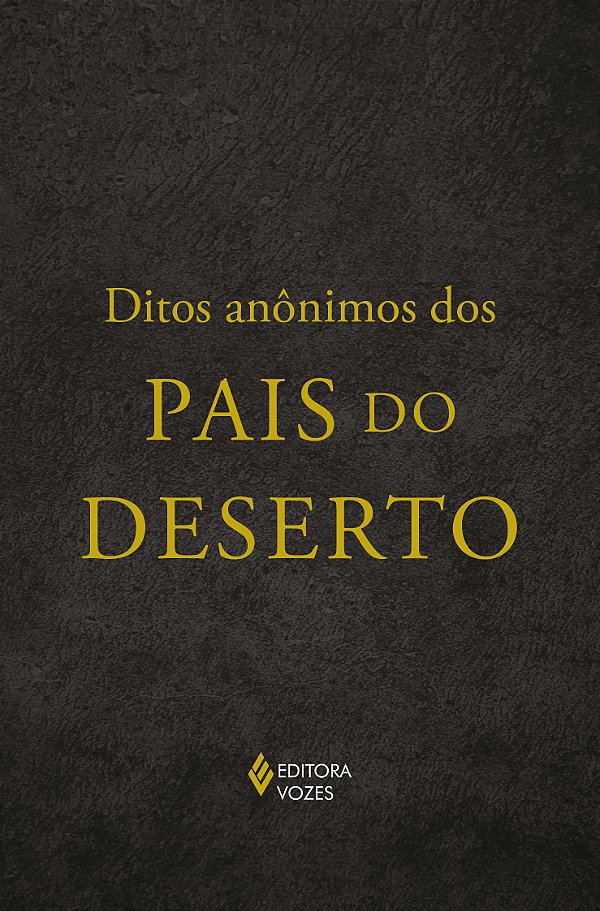 Livro Ditos anônimos dos Pais do Deserto