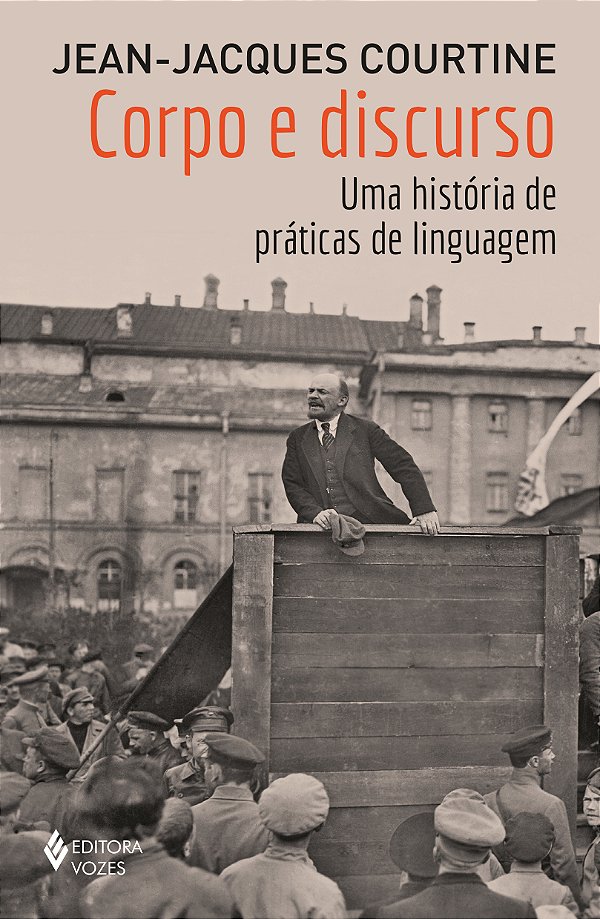 Livro Corpo e discurso: uma história de práticas de lingu...