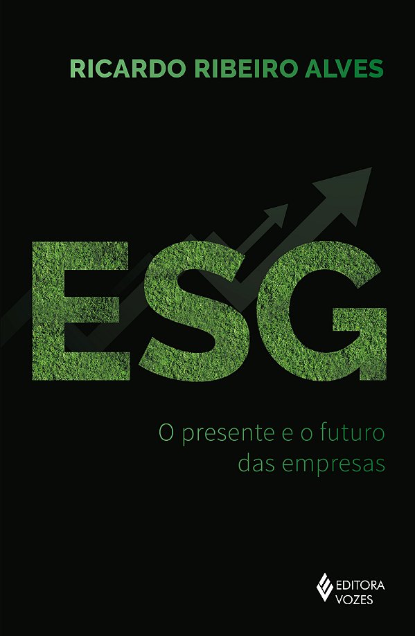 Livro ESG: o presente e o futuro das empresas