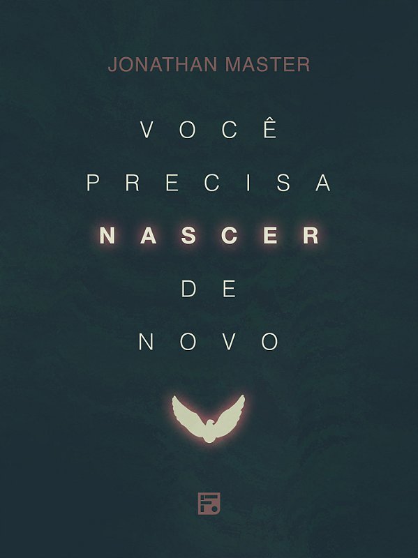 Livro Você Precisa Nascer De Novo