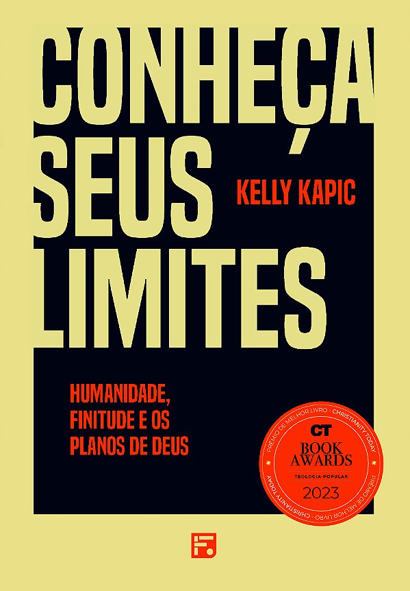 Livro Conheça Seus Limites: Humanidade, Finitude E Os Planos De...