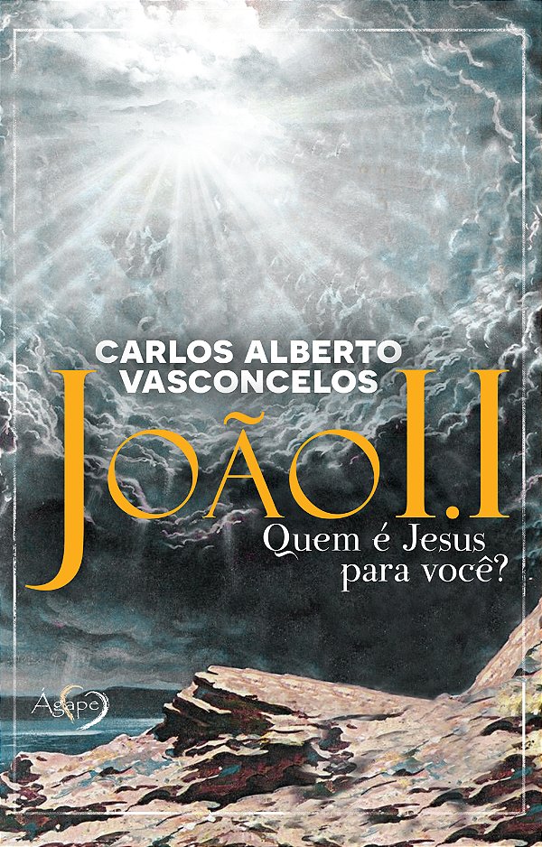 Livro JOAO I.I - QUEM E JESUS PARA VOCE?