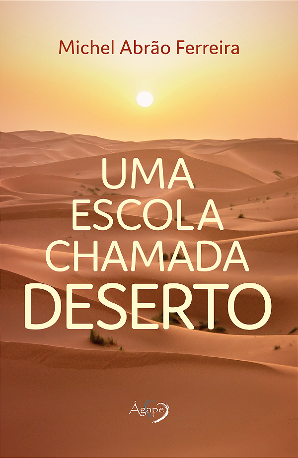 Livro Uma escola chamada Deserto