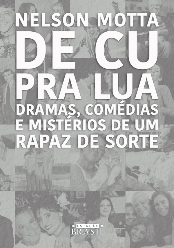 Livro De cu pra lua: Dramas, comédias e mistérios de um r...