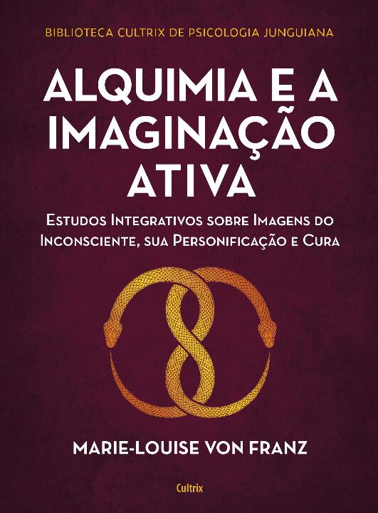 Livro Alquimia e a imaginação ativa: estudos integrativos...