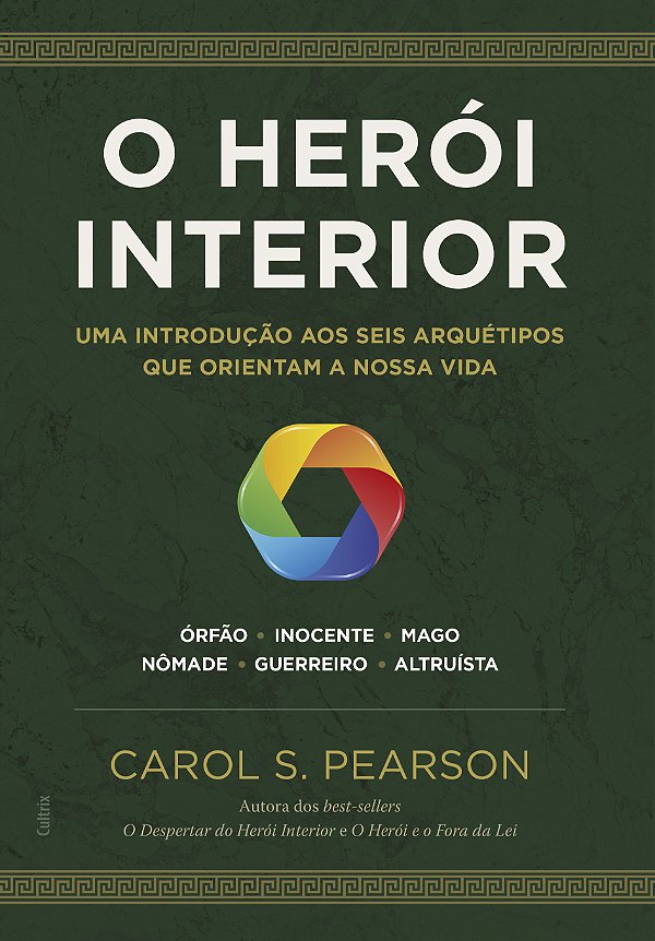 Livro O herói interior: uma introdução aos seis arquétipo...