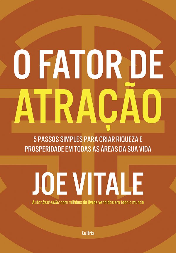 Livro O Fator De Atração -5 Passos Simples Para Criar Riq...