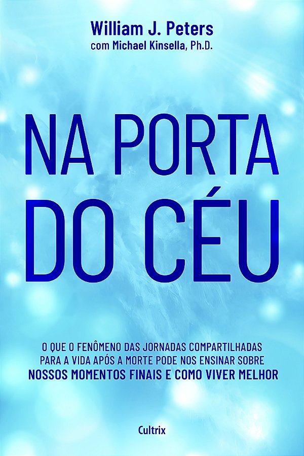 Livro Na porta do céu: o fenômeno das jornadas compartilh...