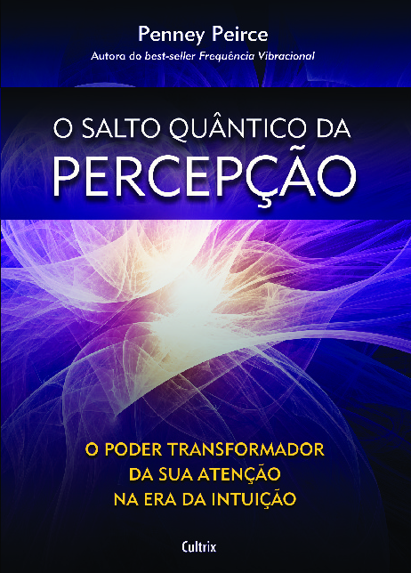 Livro O salto quântico da percepção: O poder transformado...