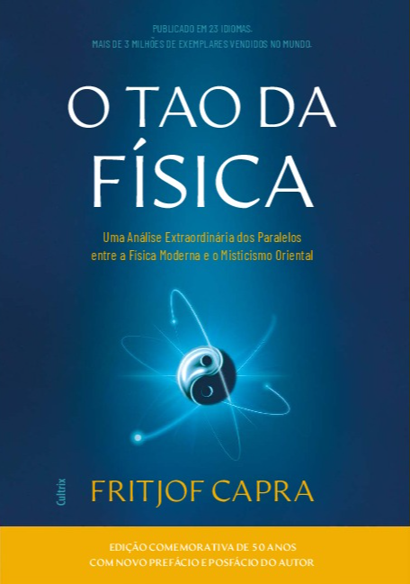 Livro O Tao da Física: Uma Análise dos Paralelos entre a ...