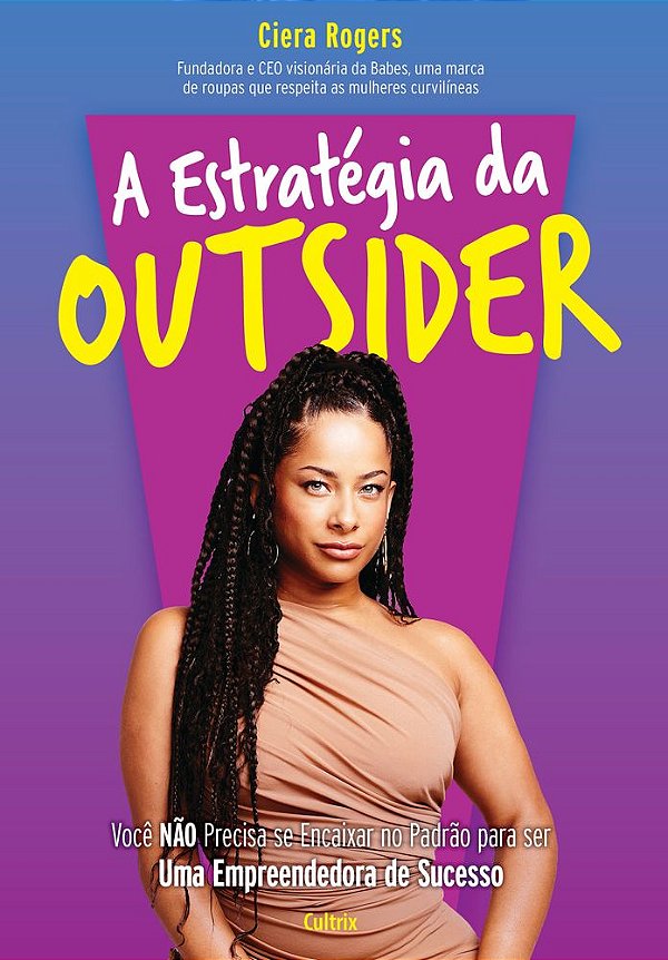 Livro A estratégia da outsider: Você não precisa se encaixar no...