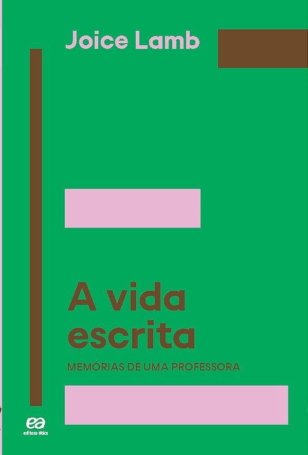 Livro A Vida Escrita: Memórias De Uma Professora
