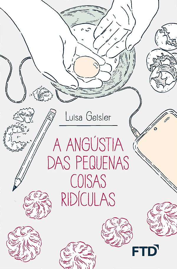 Livro A angústia das pequenas coisas ridículas