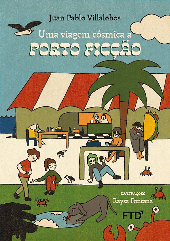 Livro Uma viagem cósmica a Porto Ficção