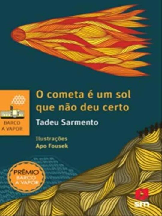Livro Cometa É Um Sol Que Não Deu Certo - O