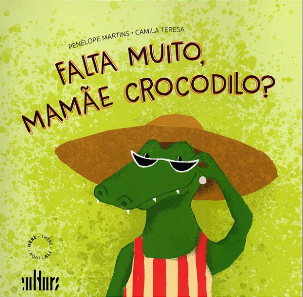 Livro Falta muito, mamãe crocodilo?