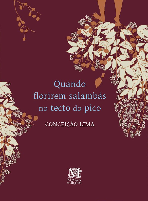 Livro Quando florirem salambás no tecto do pico