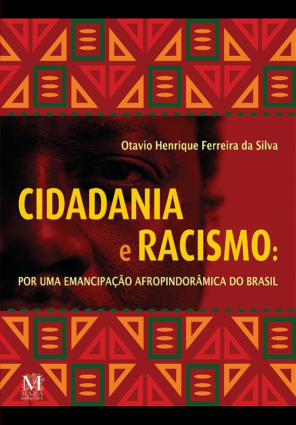 Livro Cidadania e racismo: Por uma emancipação afropindor...