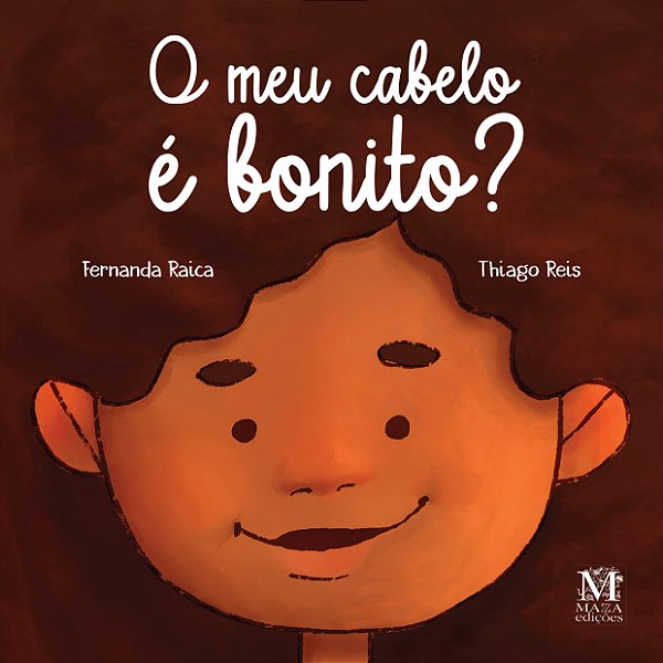 Livro O Meu Cabelo É Bonito?