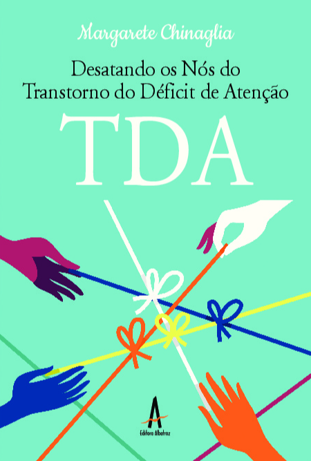 Livro Desatando os Nós do Transtorno do Déficit de atençã...