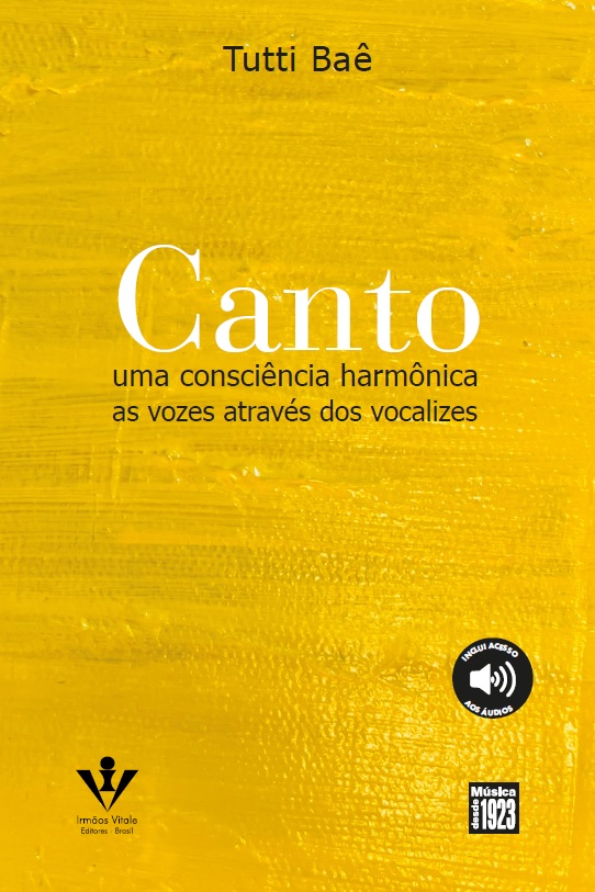 Livro Canto - Uma Consciência Harmônica - As Vozes Atravé...