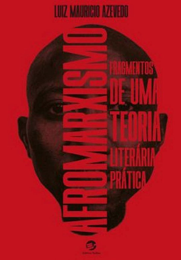 Livro Afromarxismo: fragmentos de uma teoria literária pr...