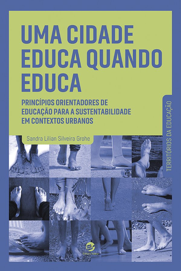 Livro Uma cidade educa quando educa