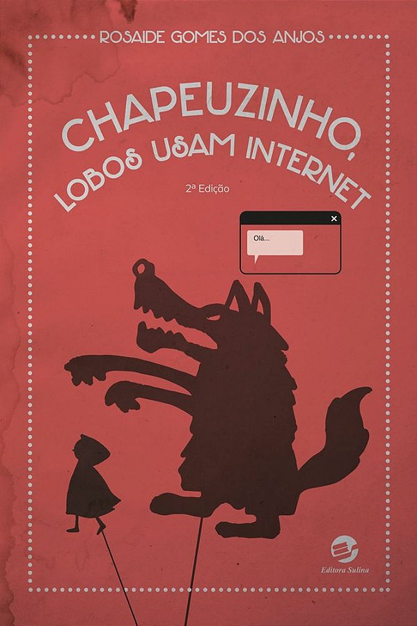Livro Chapeuzinho, lobos usam internet