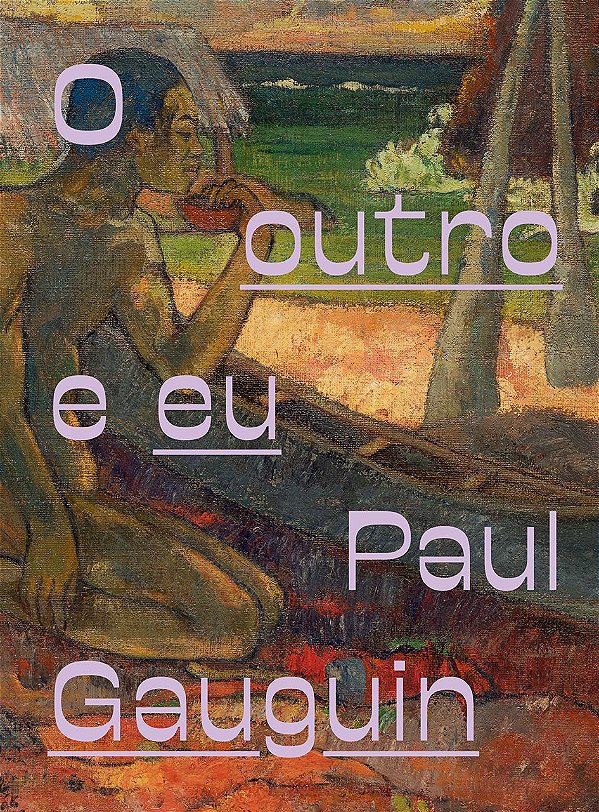 Livro Paul Gauguin: O outro e eu