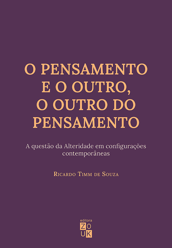 Livro O pensamento e o outro, o outro do pensamento: a qu...