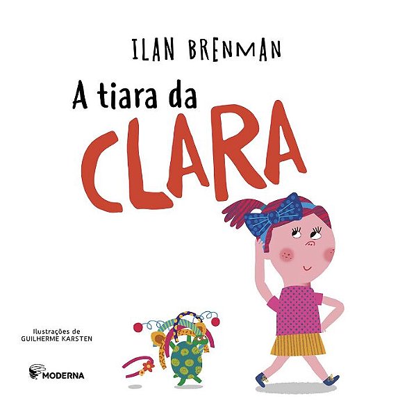 Livro A Tiara Da Clara - 02Ed/20
