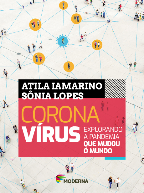 Livro Coronavírus - Explorando a pandemia que mudou o mundo