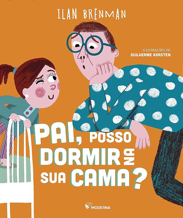 Livro Pai Posso Dormir Na Sua Cama