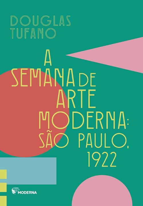 Livro A Semana De Arte Moderna