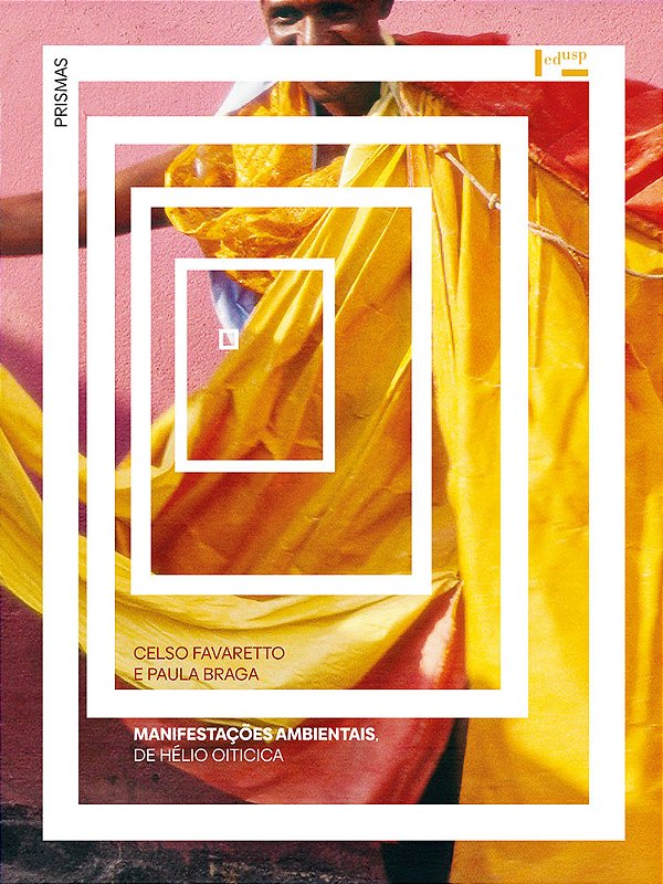 Livro Manifestações Ambientais, De Hélio Oiticica