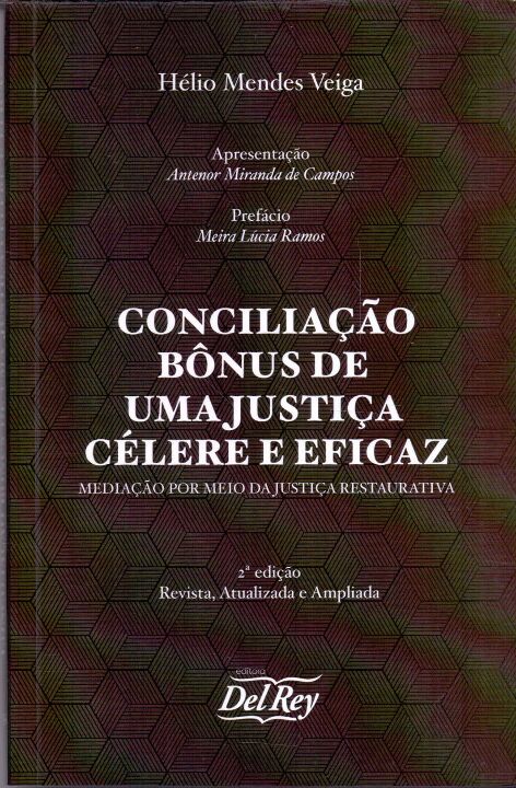 Livro Conciliação Bônus De Uma Justiça Célere E Eficaz-02...