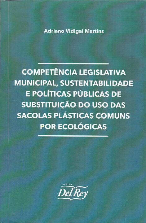 Livro Competência Leg. Mun., Sustentabilidade E Pol. Públ...