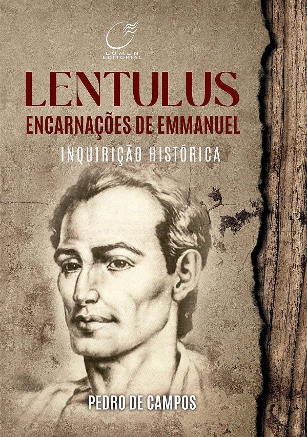 Livro Lentulus Encarnações de Emmanuel: Inquirição histór...